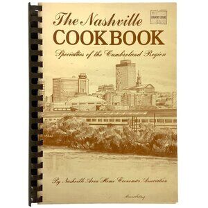 The Nashville Cookbook Area Home Economics Association 1977 Third Printing